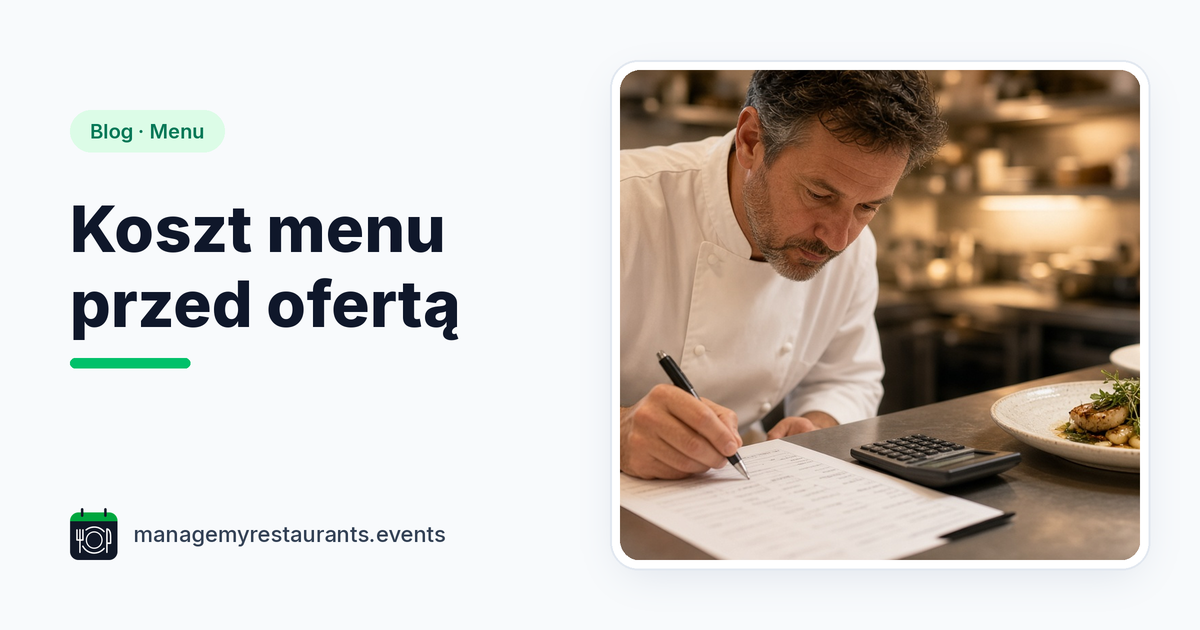 Jak policzyć koszt menu na imprezę, zanim wyślesz ofertę