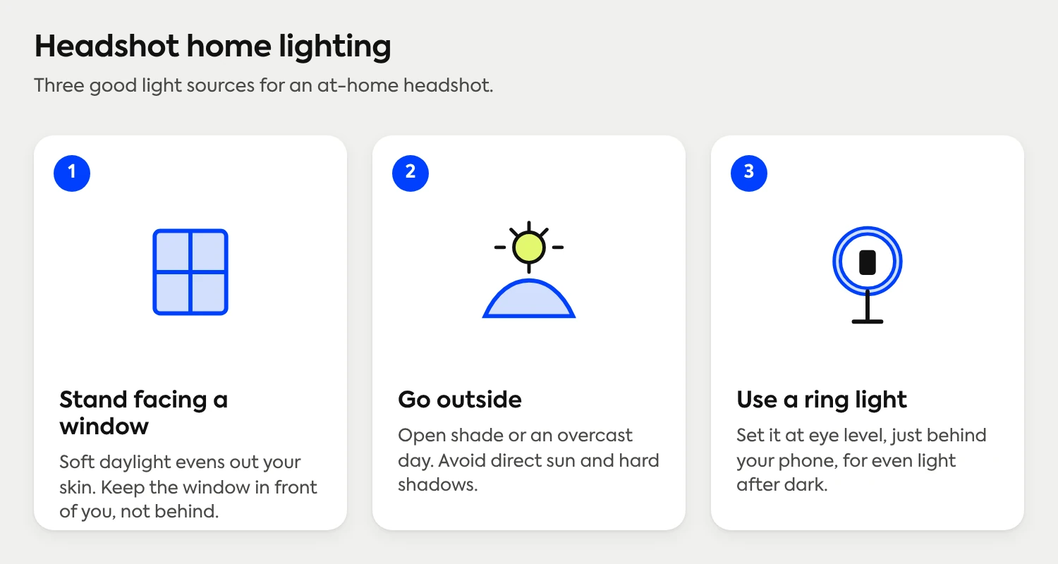 Three good light sources for an at-home headshot: stand facing a window, go outside in open shade, or use a ring light at eye level