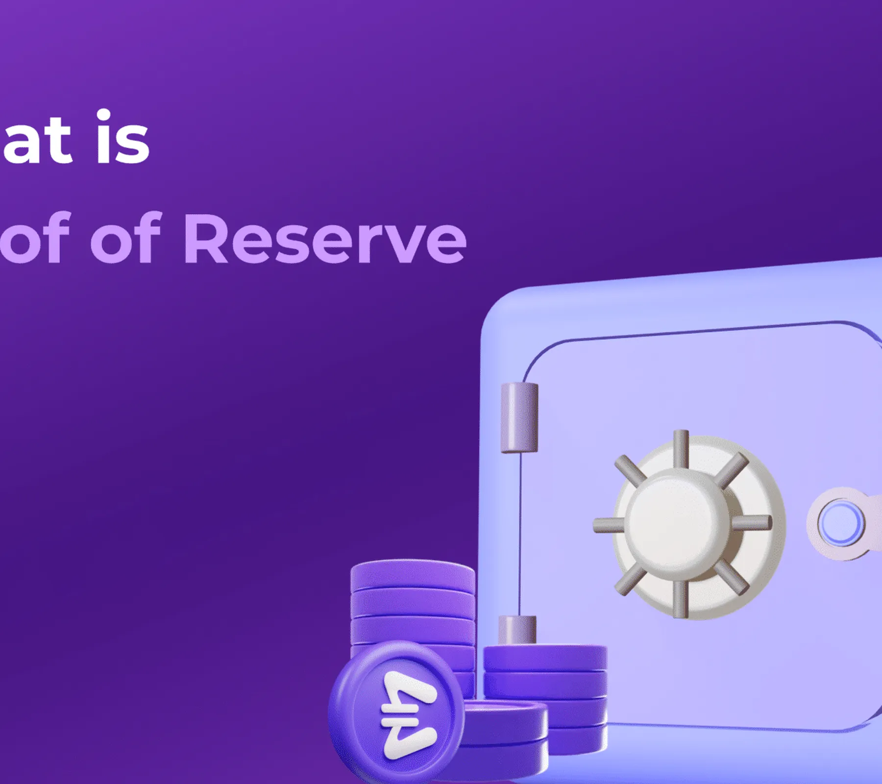 What is Proof of Reserve?