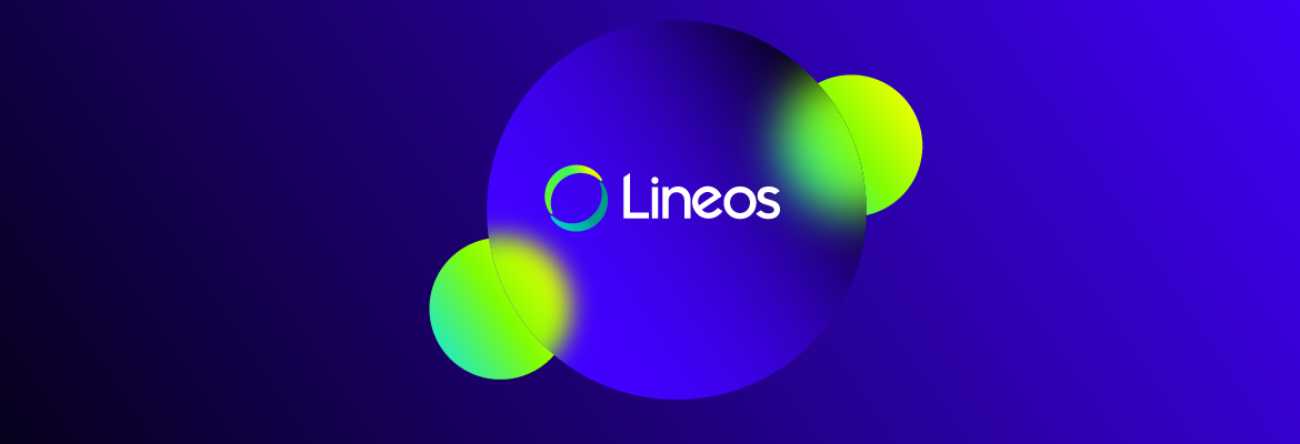 Las finanzas en primer plano con Lineos