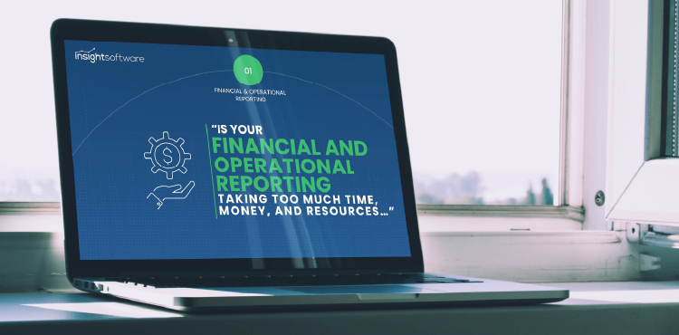 Is Your Financial and Operational Reporting Taking Too Much Time, Money and Resources?