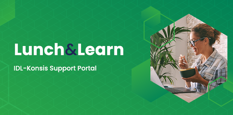 Lunch&Learn: IDL-Konsis Support Portal