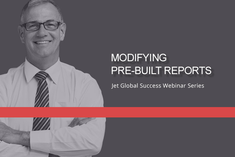 Modifying Pre-Built Jet Reports
