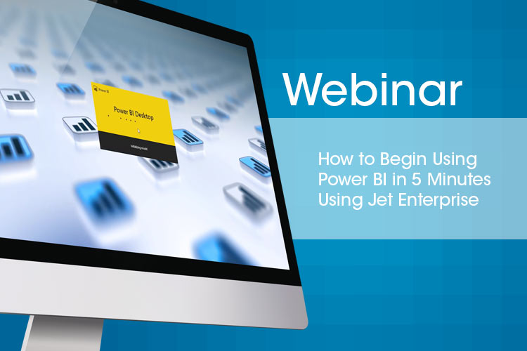 How to Begin Using Power BI in 5 Minutes Using Jet Analytics