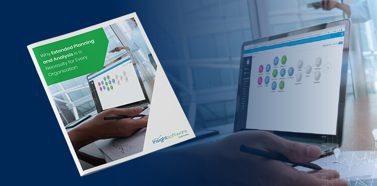 Why Extended Planning and Analysis is a Necessity for Every Organization