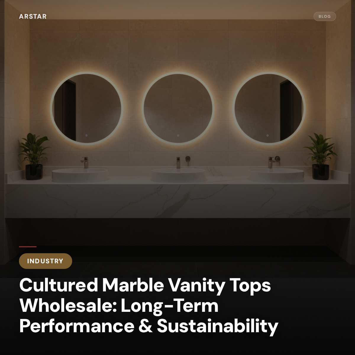 Cultured marble vanity tops: B2B buyers gain performance & sustainability for commercial, hotel, and multi-family projects.