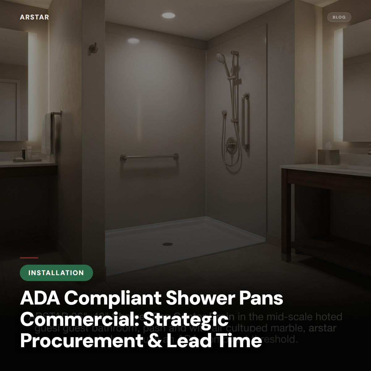 B2B buyers: Strategic procurement of cultured marble ADA shower pans for commercial renovation projects.