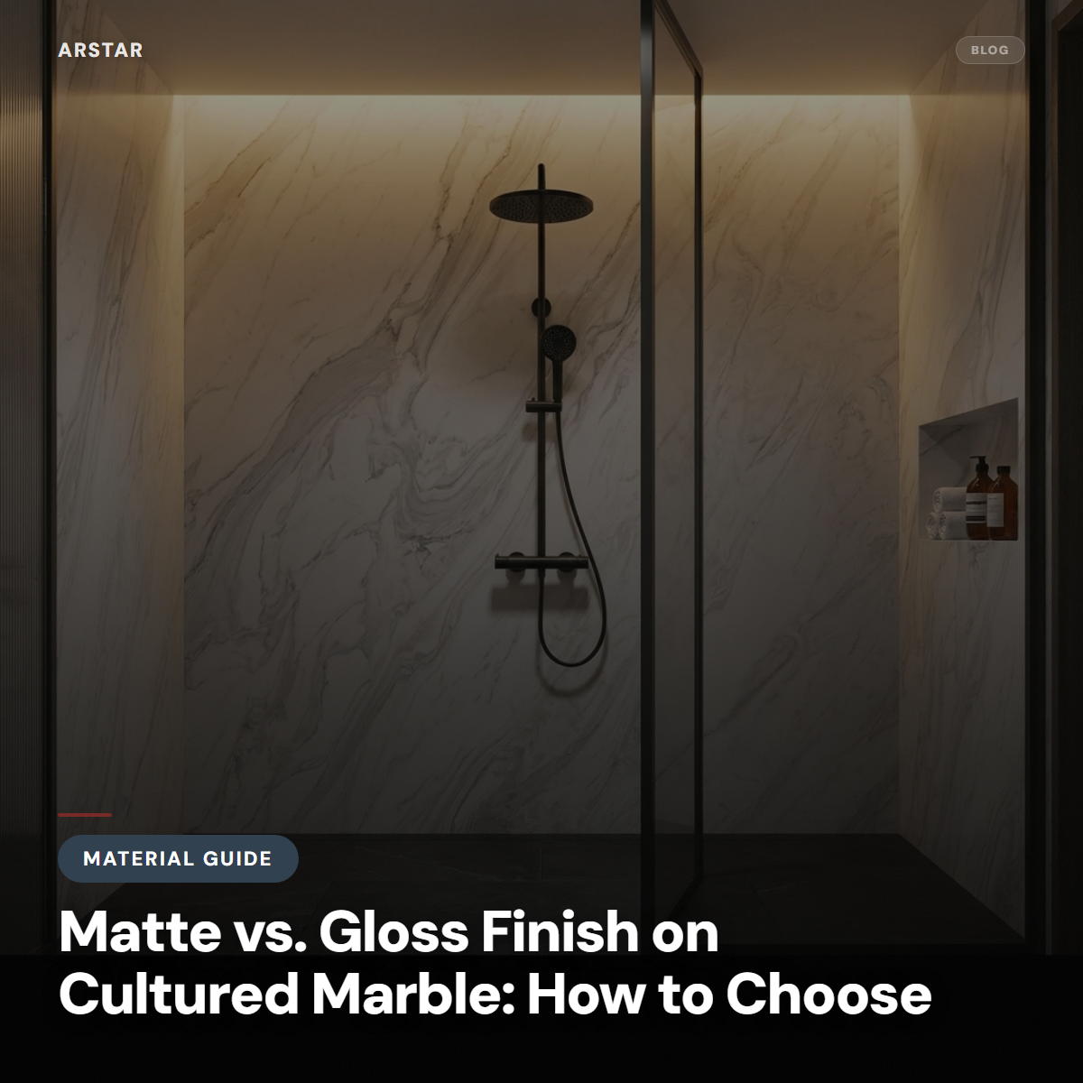 Cultured marble vanity tops & shower panels: matte vs. gloss finish comparison for B2B buyers.