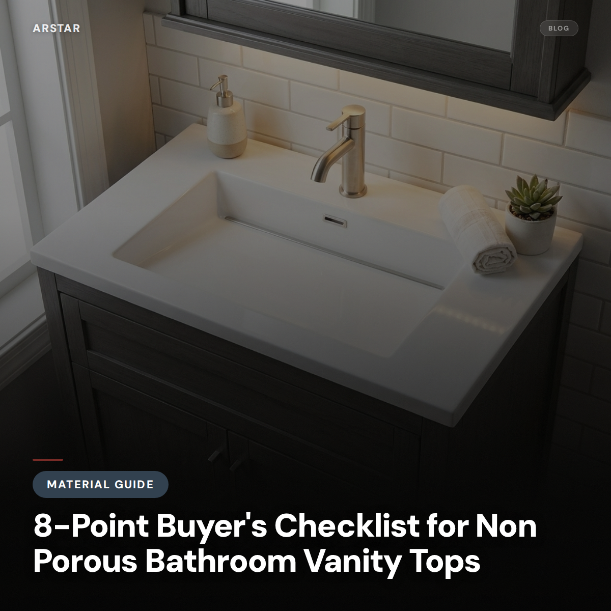 B2B guide: Cultured marble non-porous vanity tops for multi-family, OEM, and private label procurement.