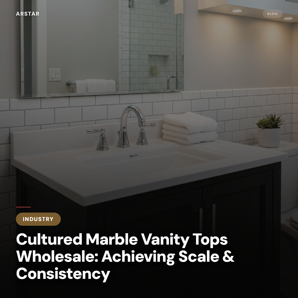 Cultured marble vanity tops for wholesale B2B procurement, ensuring scale and consistent quality for projects.