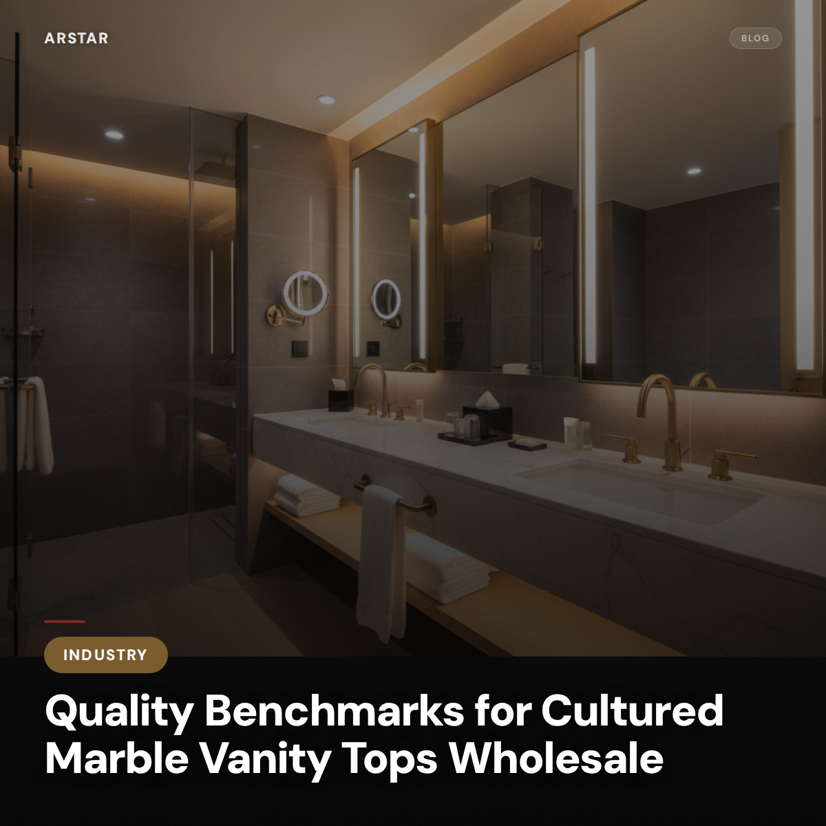 Cultured marble vanity tops wholesale for B2B: quality benchmarks for commercial bathrooms, hotel renovation.