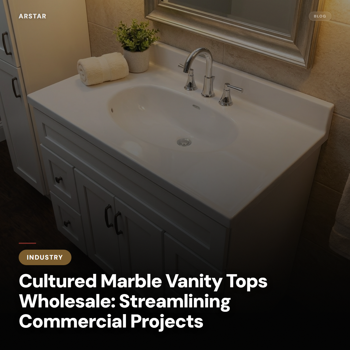 B2B cultured marble vanity tops, wholesale supplier. Streamline commercial bathroom & hotel renovation projects.