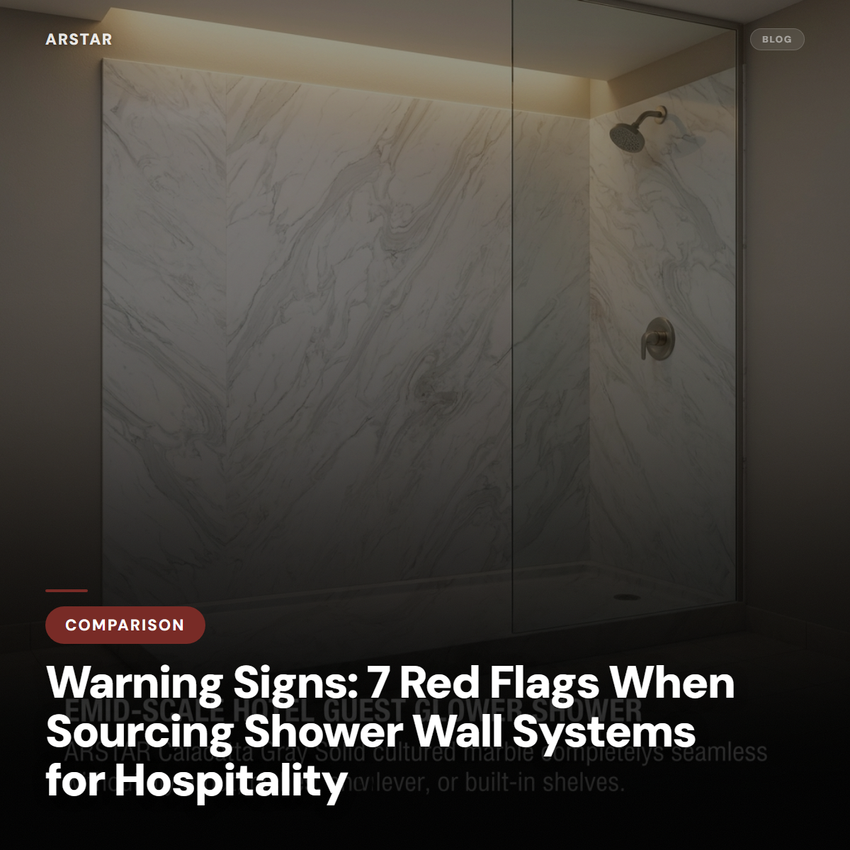 B2B buyers: Identify red flags sourcing cultured marble shower wall systems for hospitality renovation procurement.