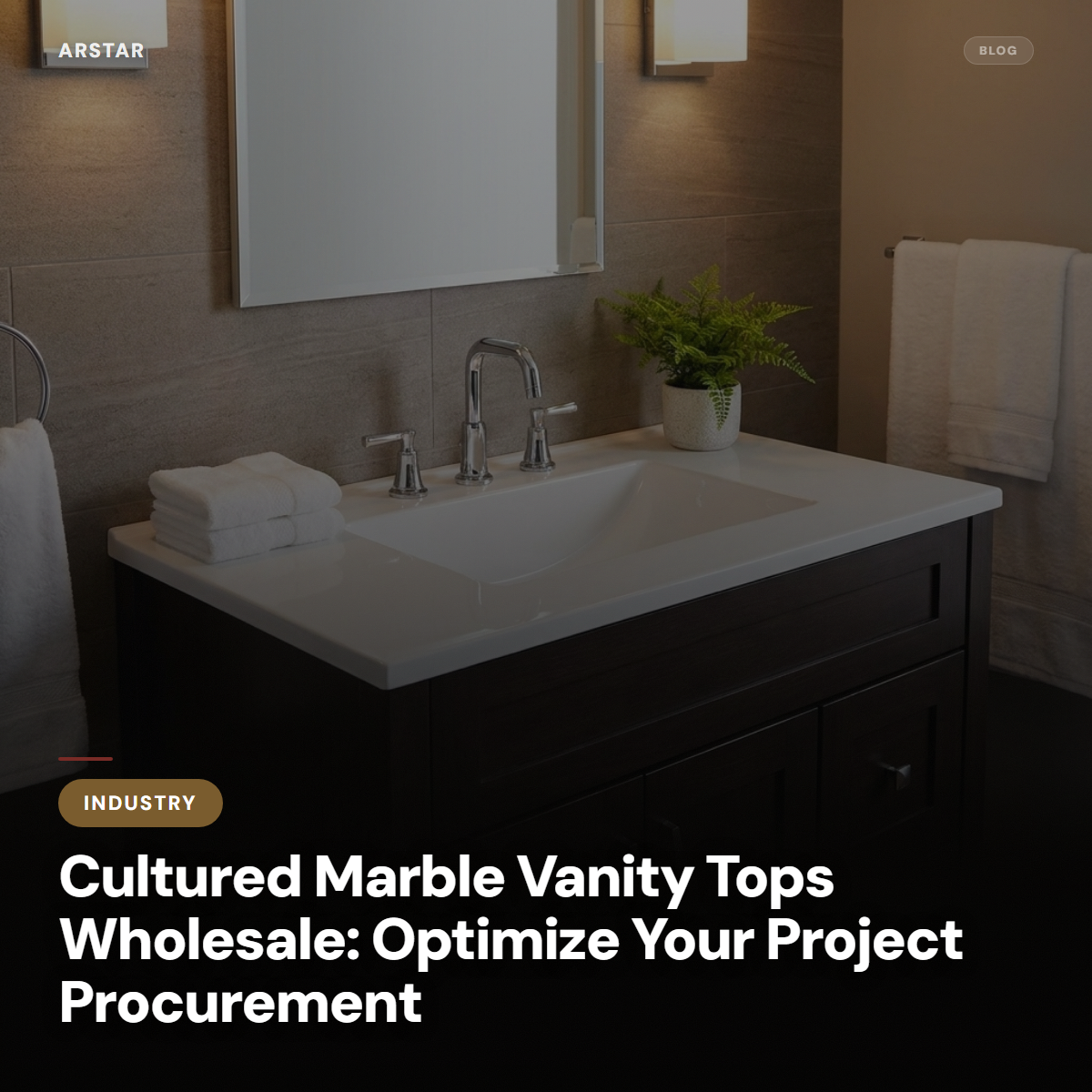 Optimize project procurement with wholesale cultured marble vanity tops for B2B commercial and hotel projects.