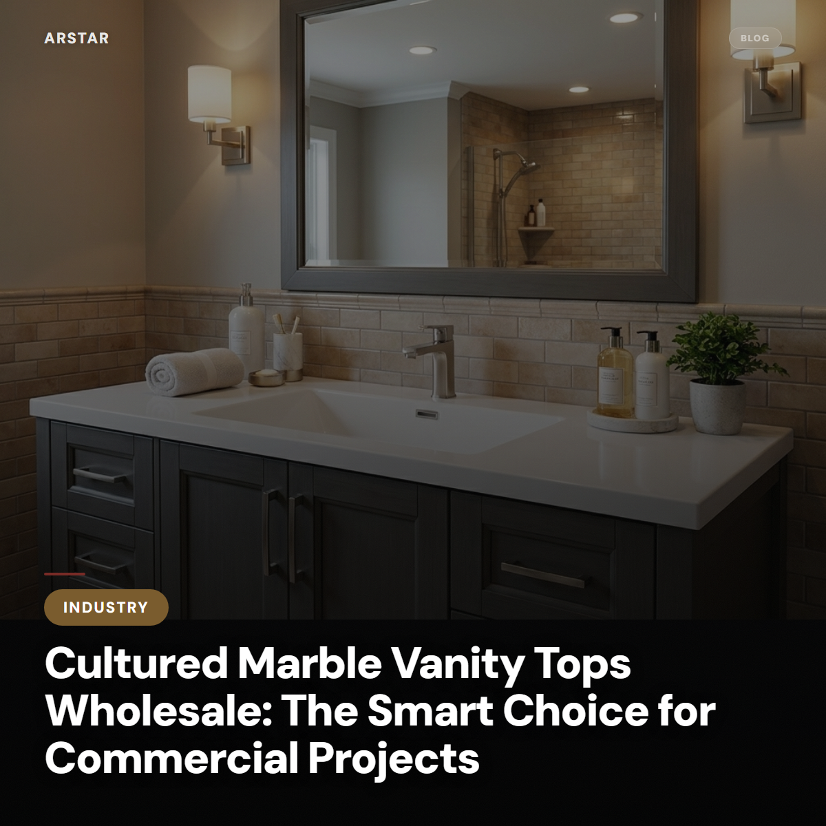 Wholesale cultured marble vanity tops for commercial projects & hotel renovation. Smart choice for B2B buyers.