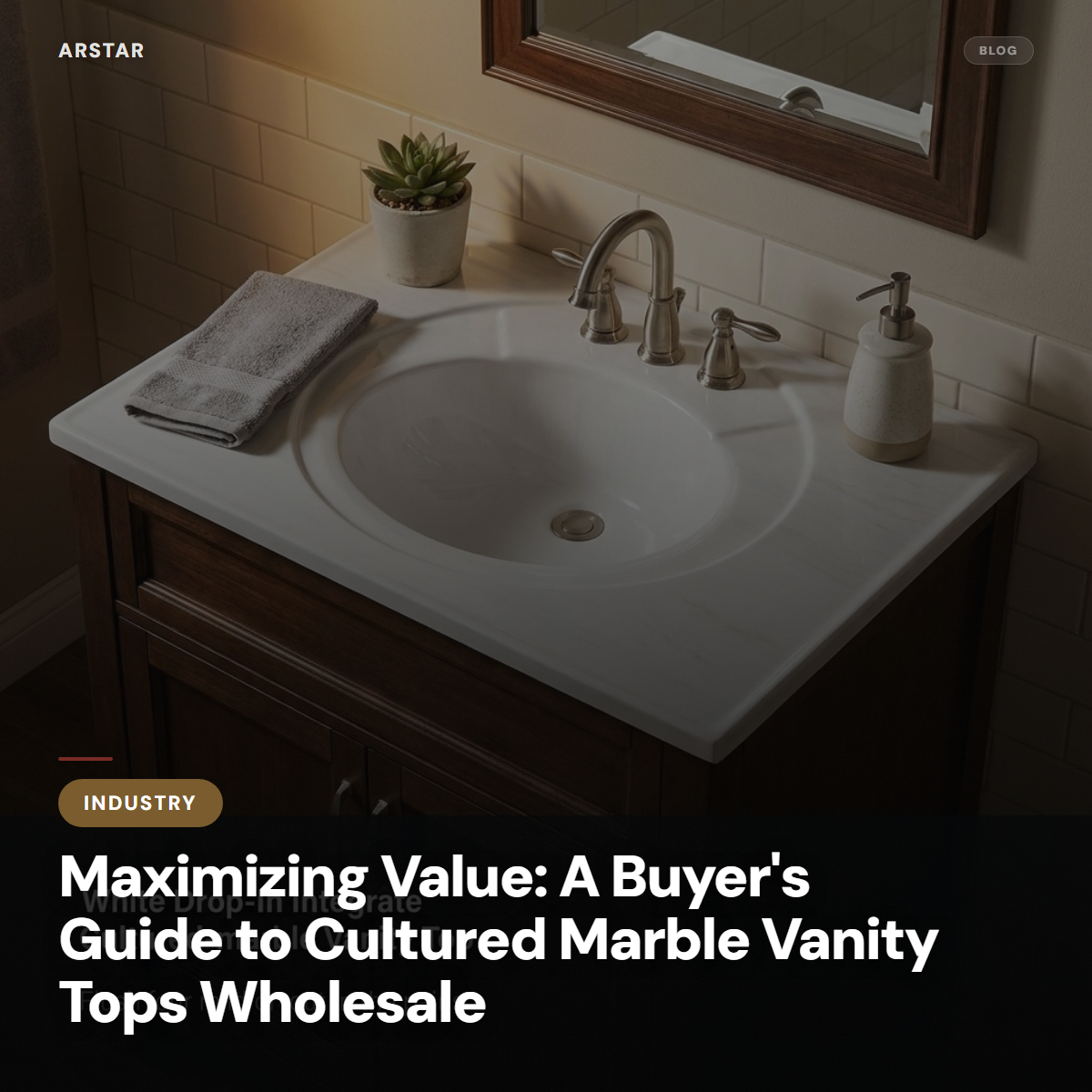Guide cover for B2B buyers: Cultured marble vanity tops wholesale for commercial and hospitality projects.