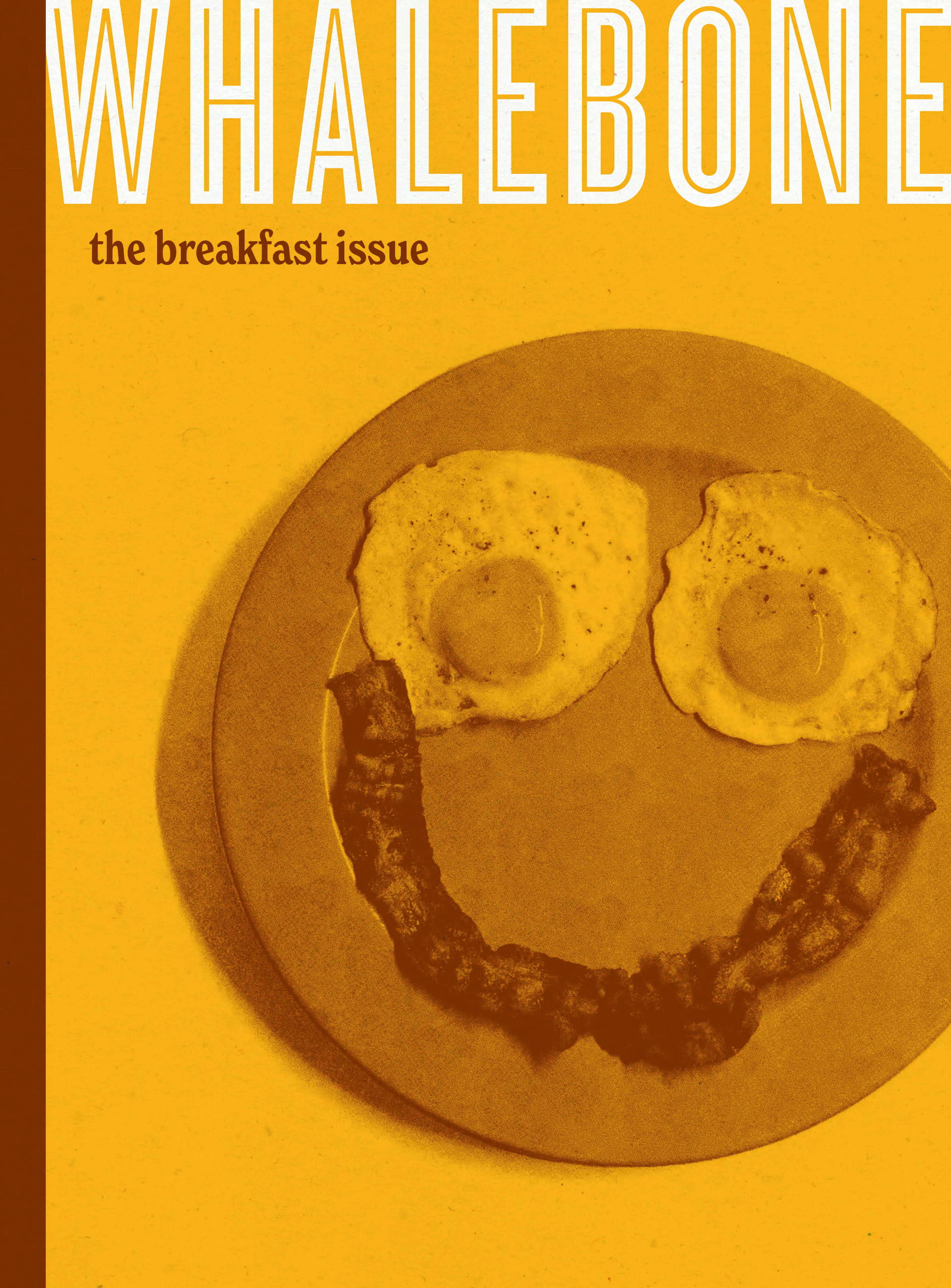 Breakfast Issue Whalebone Magazine