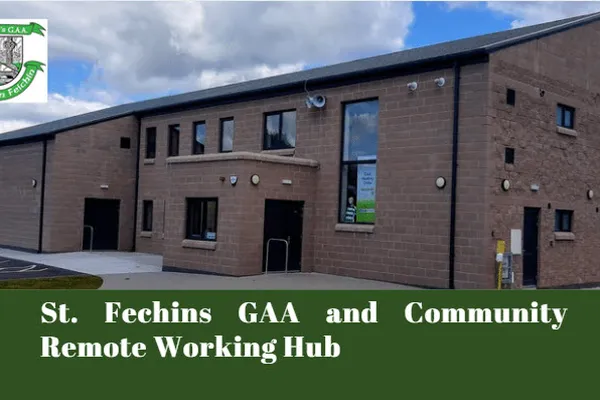 St. Fechins GAA & Community Centre Remote Working Hub