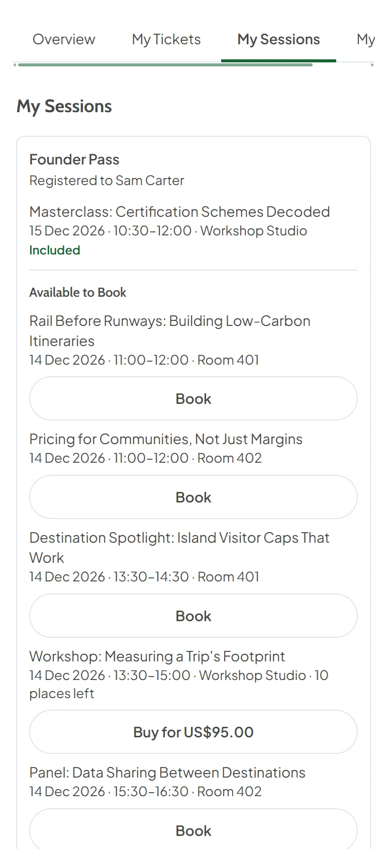 Attendee portal on a phone at My Sessions, showing a Founder Pass registered to Sam Carter with an included masterclass, then sessions available to book with Book buttons and a paid workshop