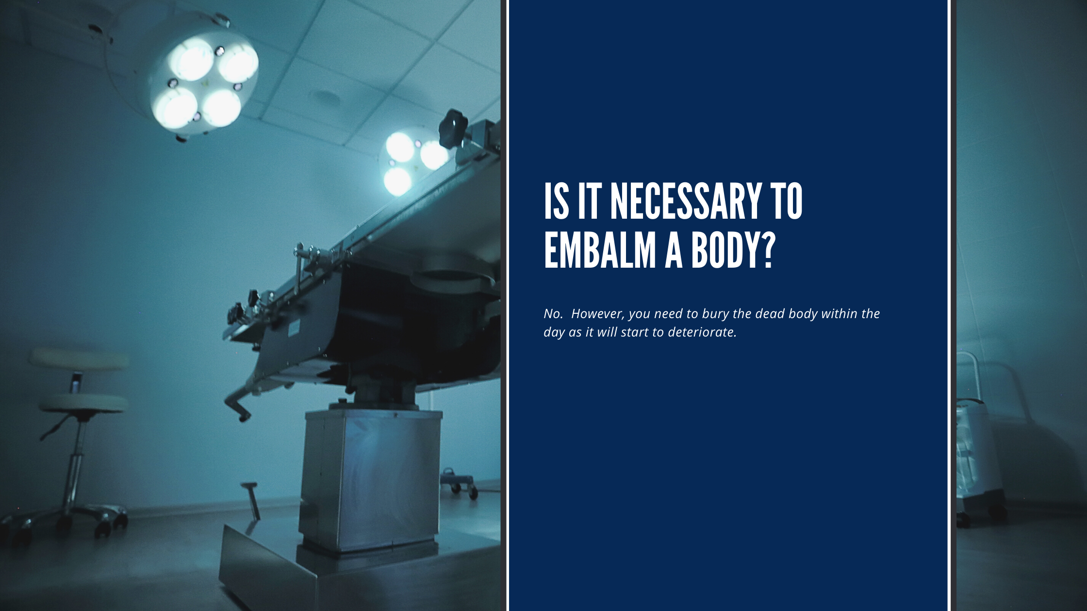 Is It Necessary to Embalm a Body?