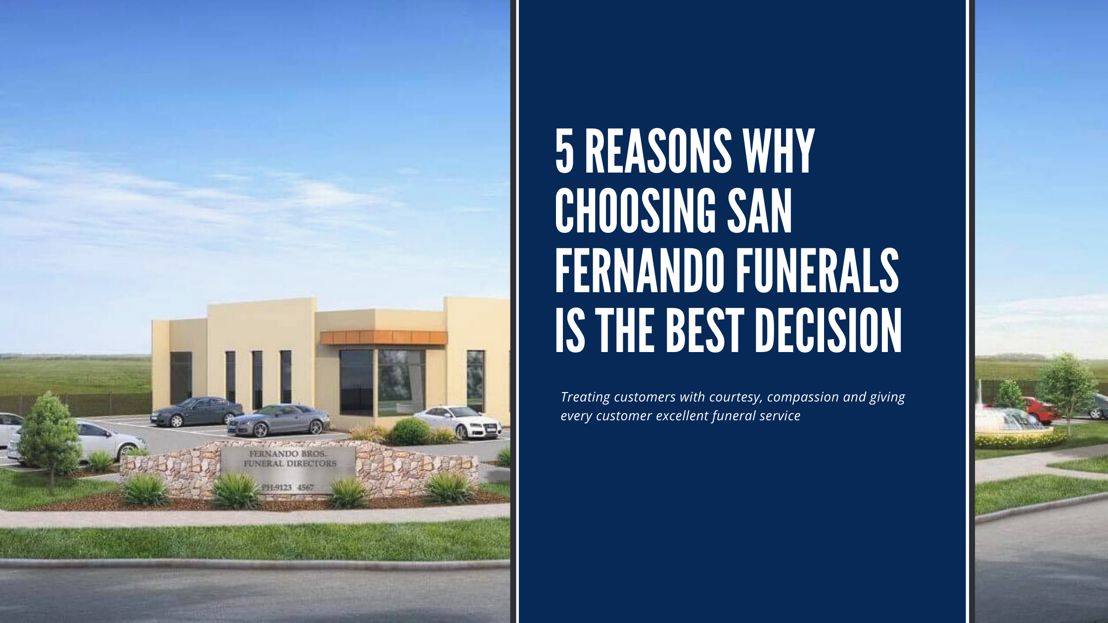5 Reasons Why Choosing San Fernando Funerals Is The Best Decision