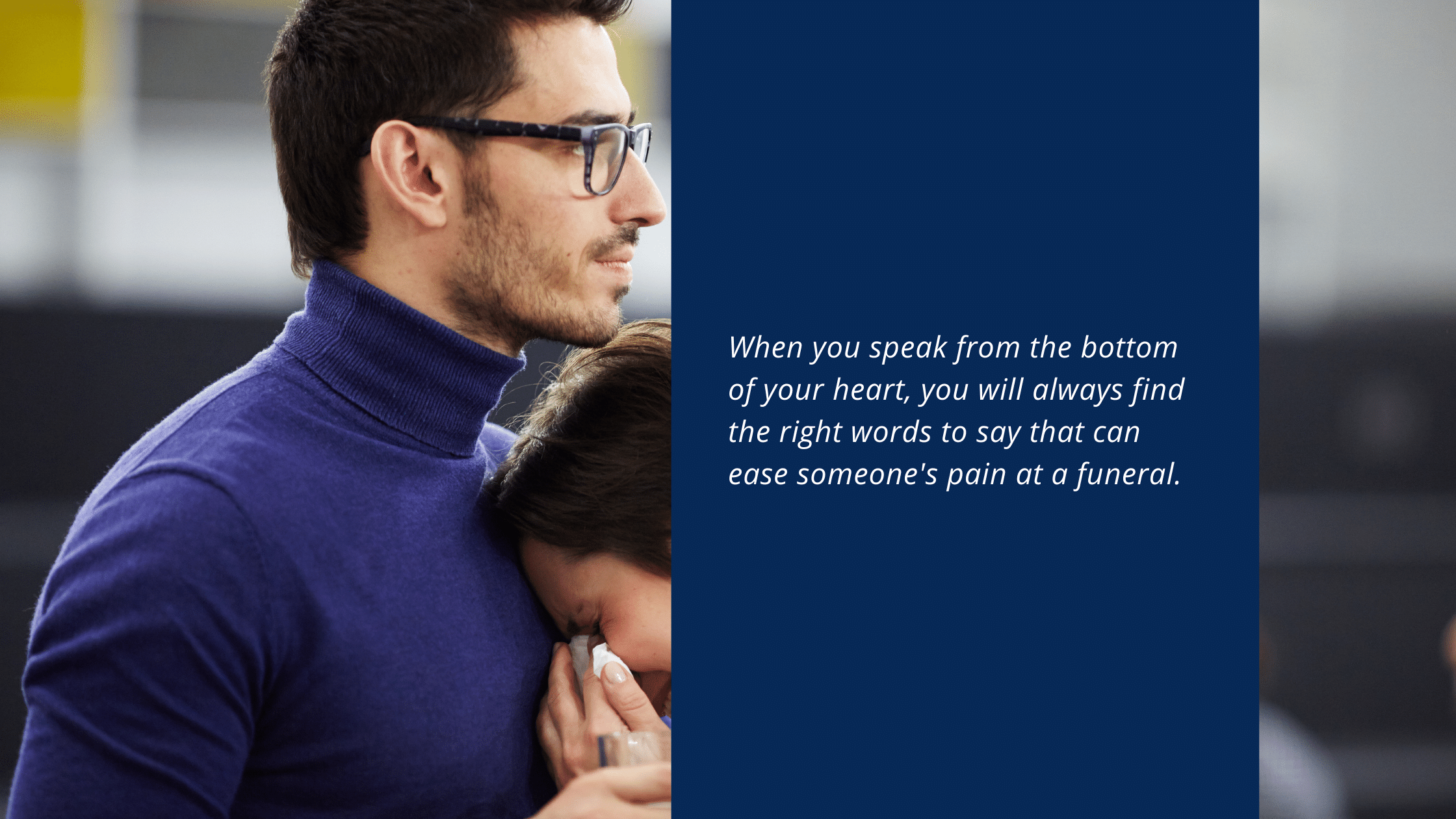 Right Words To Say To The Bereaved