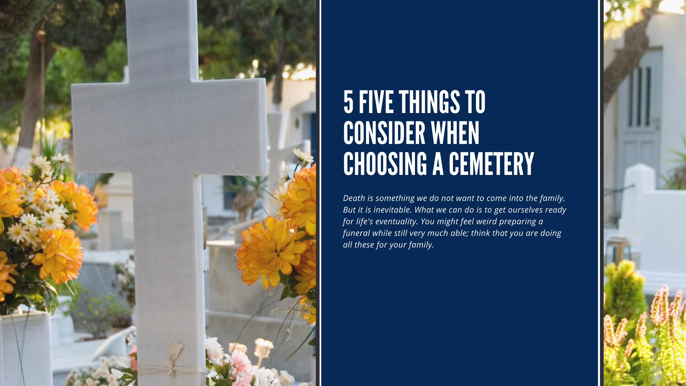 5 Five Things To Consider When Choosing A Cemetery