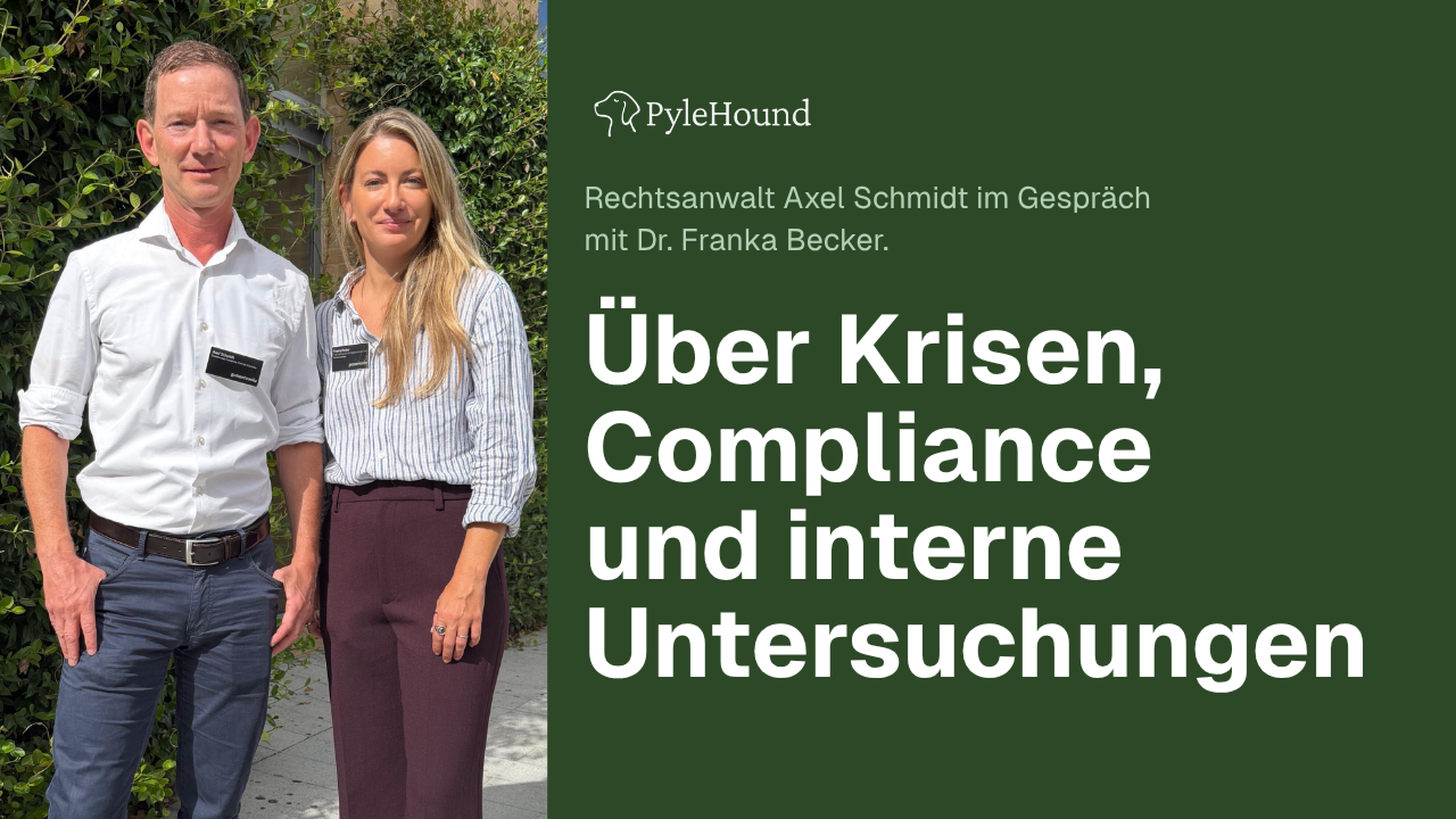 Wie Unternehmen Krisen, Compliance-Pflichten und interne Untersuchungen meistern