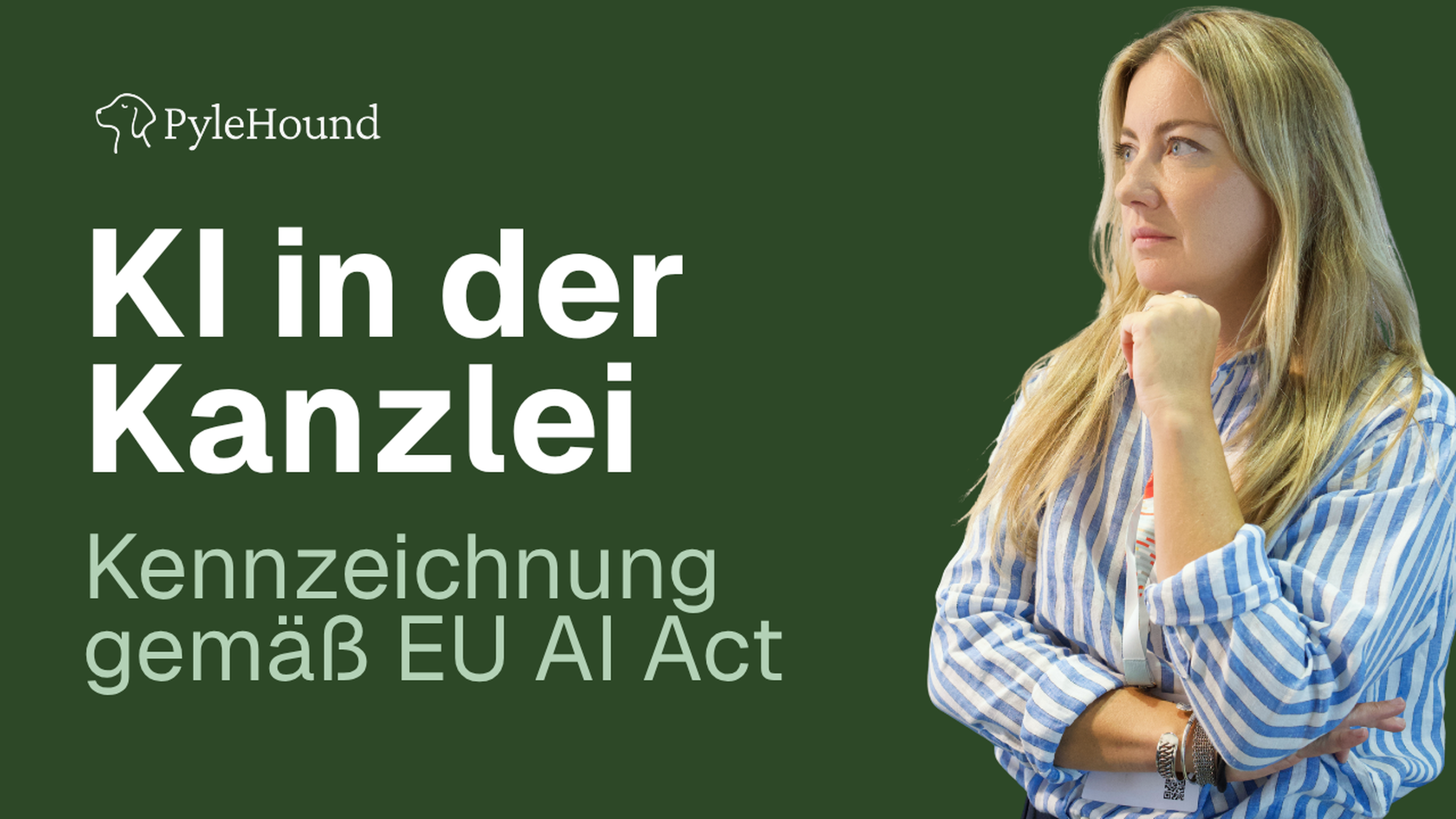 Was müssen Sie als Jurist:in gemäß EU AI Act kennzeichnen?