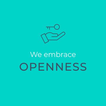 We embrace OPENNESS