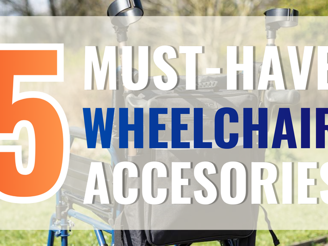 5 MUST-HAVE Wheelchair Accessories - Solent Mobility Centre