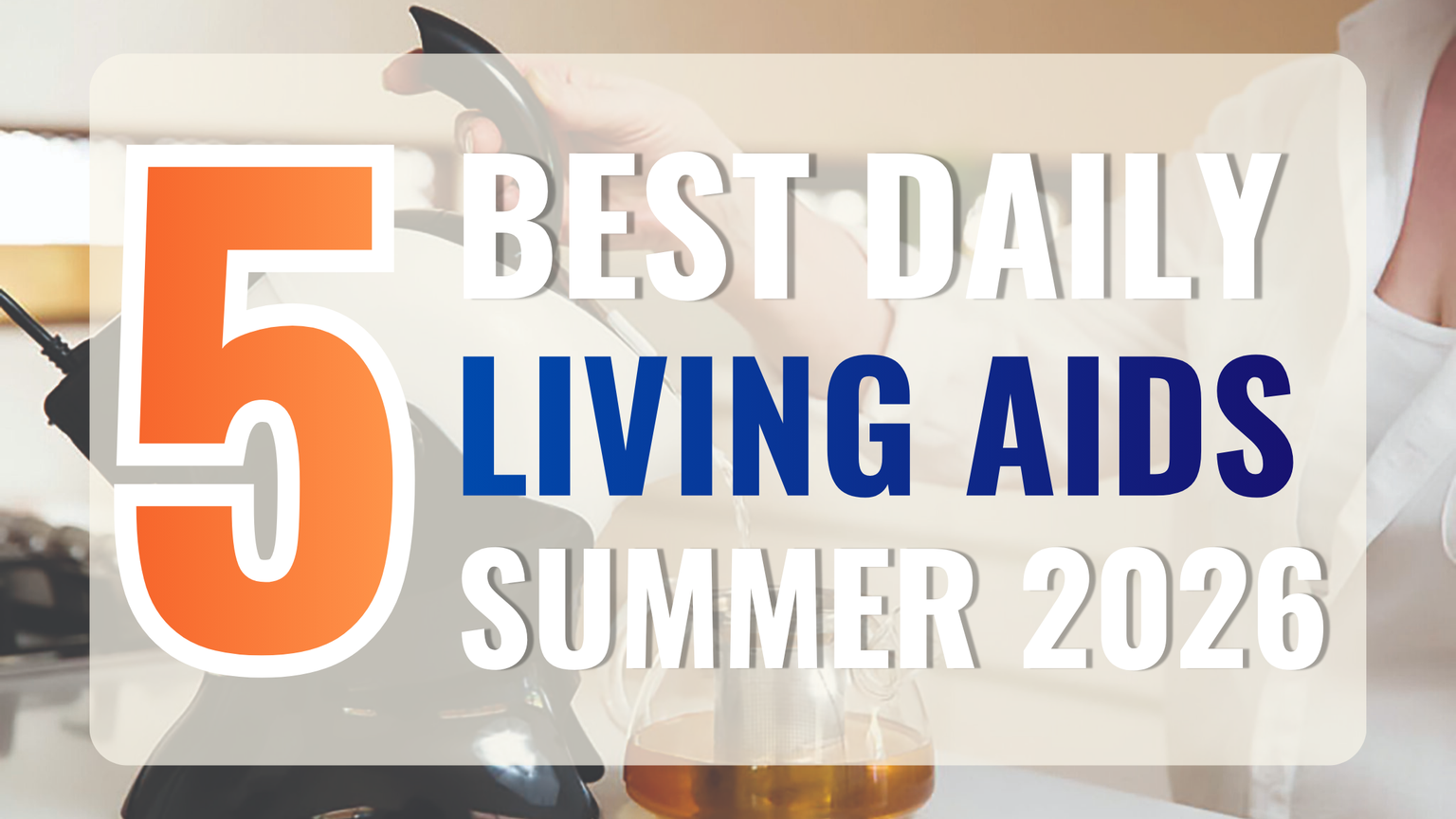 BEST Daily Living Aids in Hampshire for Summer 2026 at Solent Mobility Centre in Lee-on-the-Solent