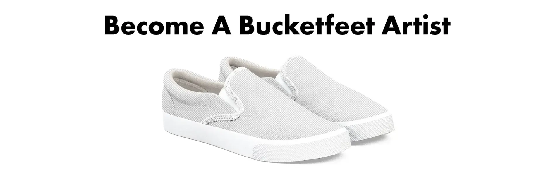 Blank white Bucketfeet slip-on shoes waiting for an artist's design