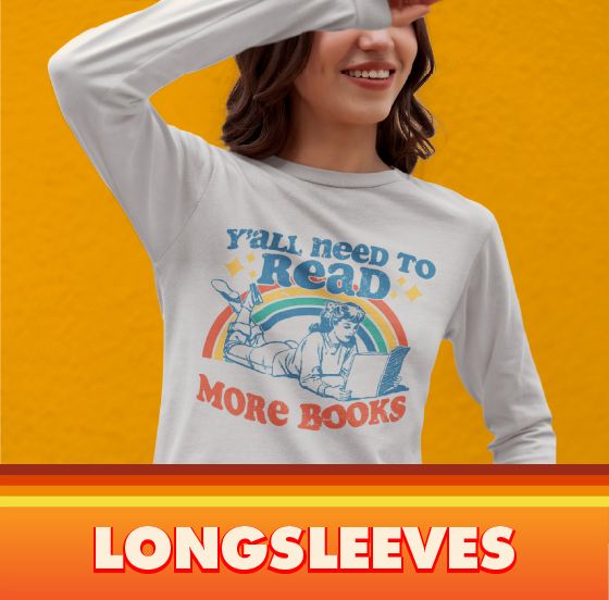 Woman in a white long sleeve t-shirt with Wasabi Snake's Y'all Need to Read More Books graphic