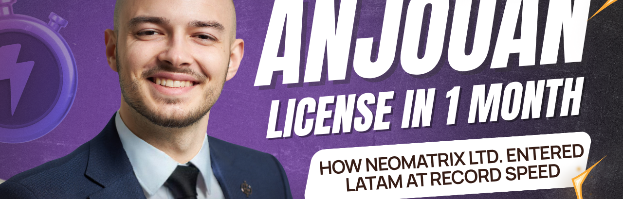 Anjouan License In Just One Month: How Neomatrix Ltd. Broke Into LatAm at Record Speed