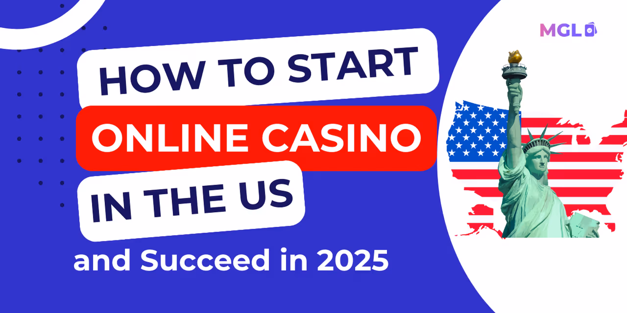How to Start an Online Casino in the US and Succeed in 2025