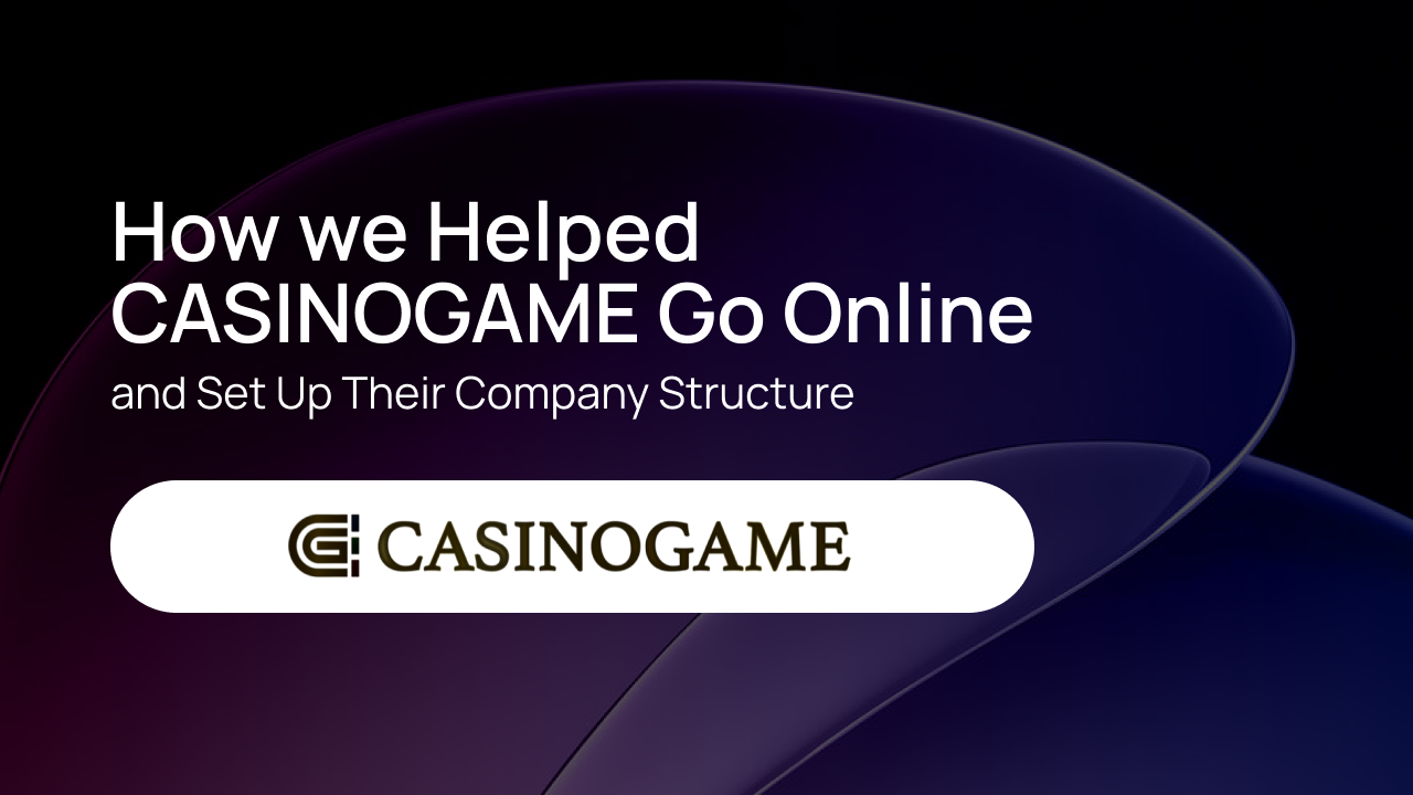 How MGL Solutions Helped CasinoGame Go Online and Set Up Their Company Structure