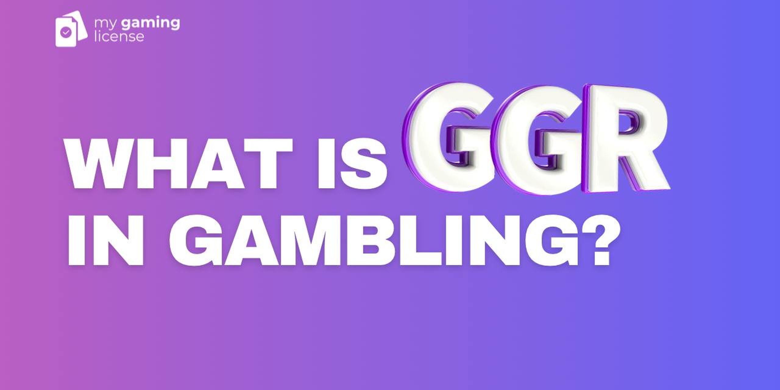 What is GGR in Gambling?