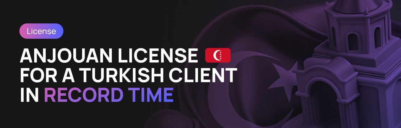 How MGL Solutions Helped a Client from Türkiye Get an Anjouan License and Launch in Record Time