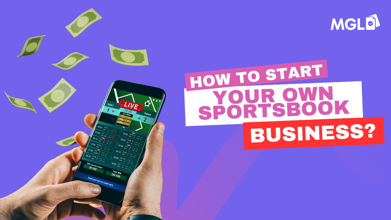 How to Start Your Own Sportsbook Business