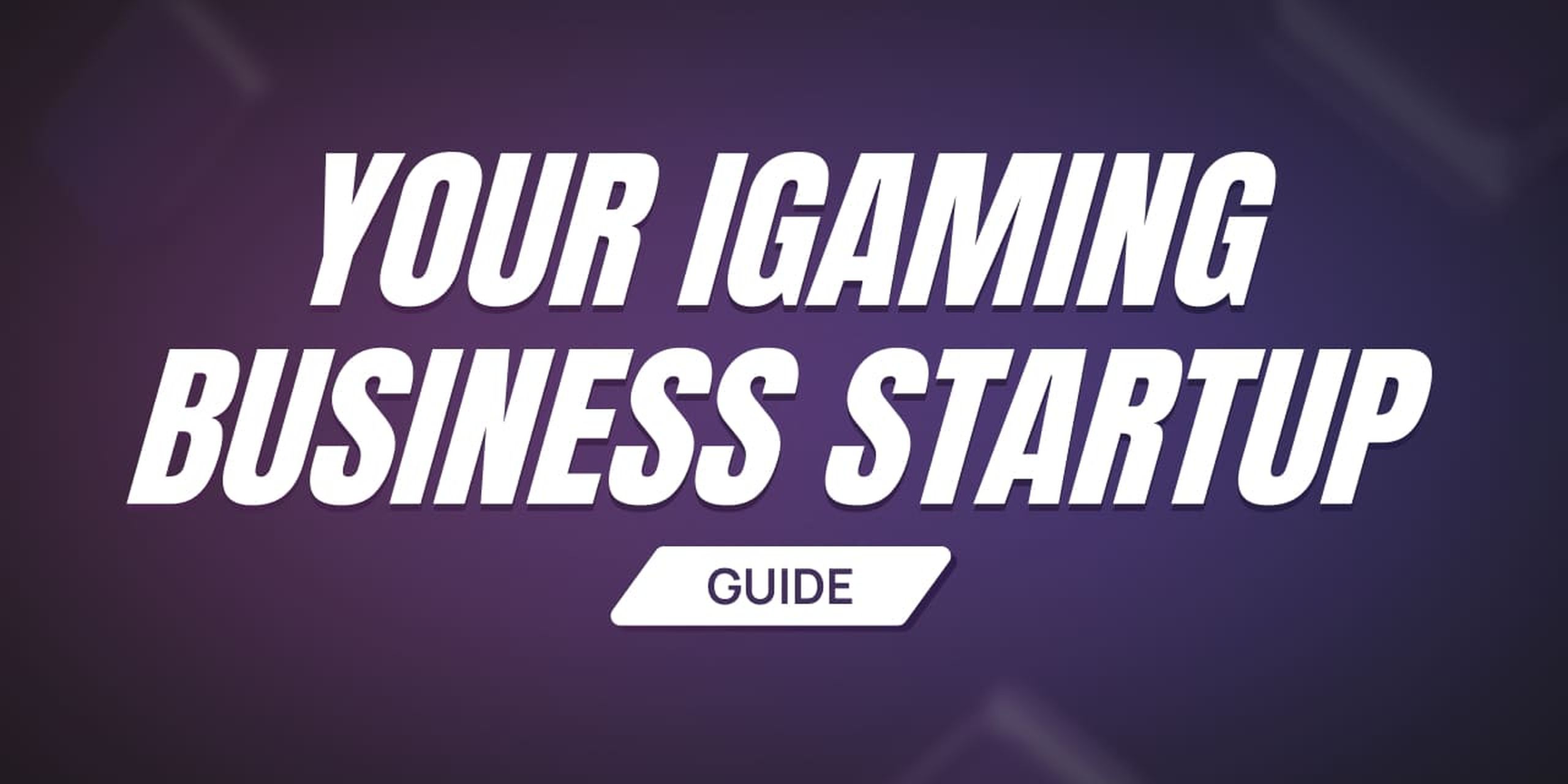 Start Your Own iGaming Business: Full Guide