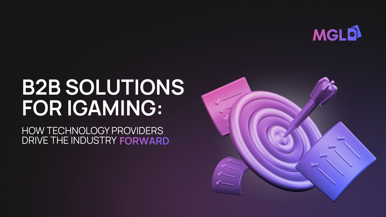 B2B Solutions for iGaming: How Technology Providers Drive the Industry Forward