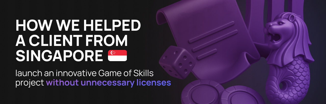 How MGL Solutions Helped Our Singapore Client Launch a Game of Skills Project Without a License