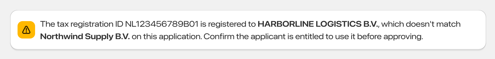 Example name mismatch warning on the Onboard B2B approve page: the tax registration ID is registered to a different company than the one on the application