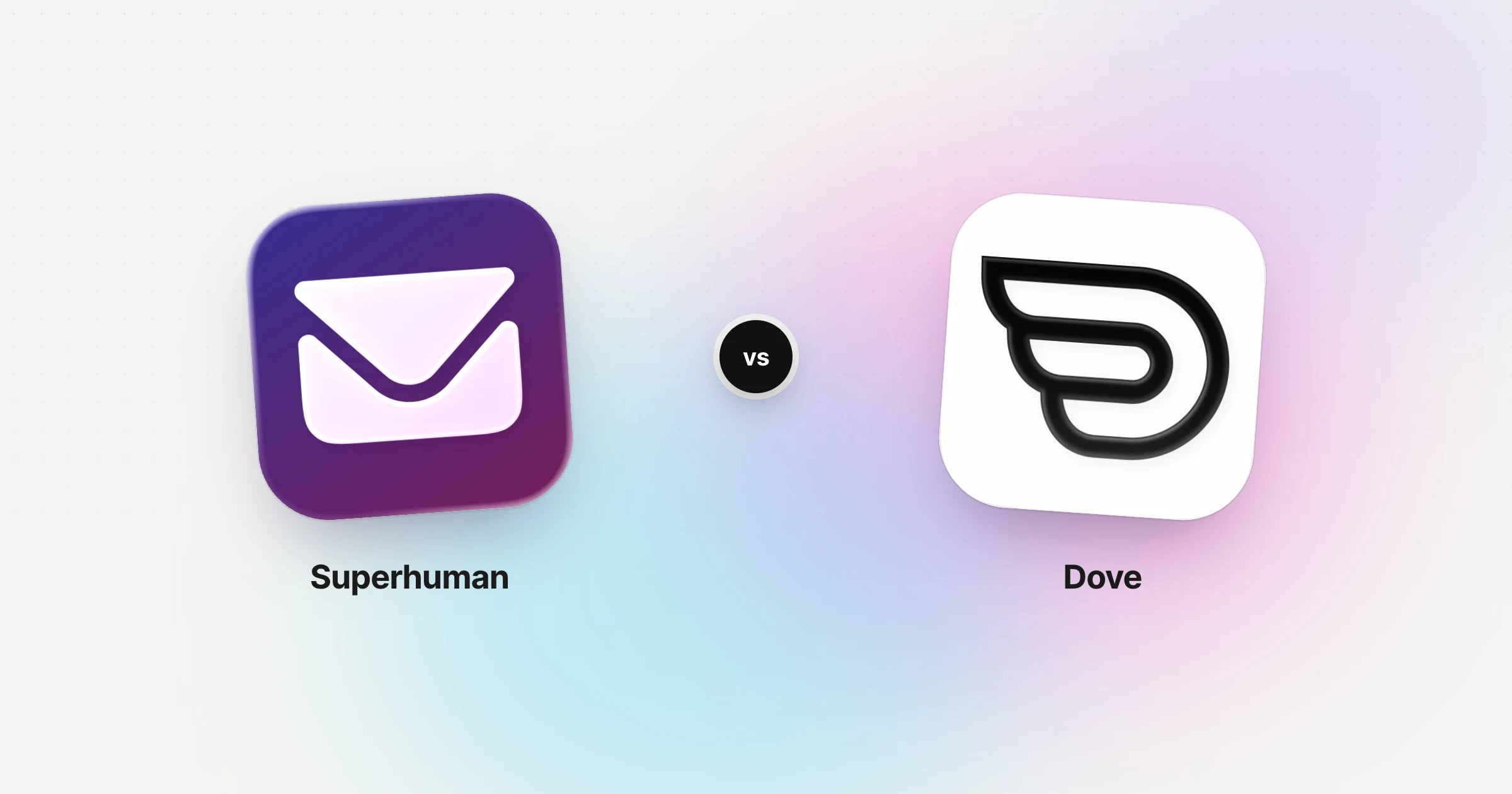 Superhuman and Dove app icons
