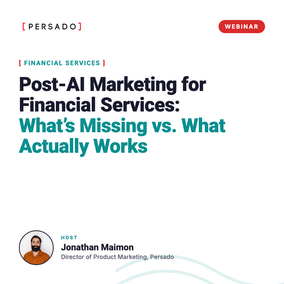 Post-AI Marketing for Financial Services: What’s Missing vs. What Actually Works
