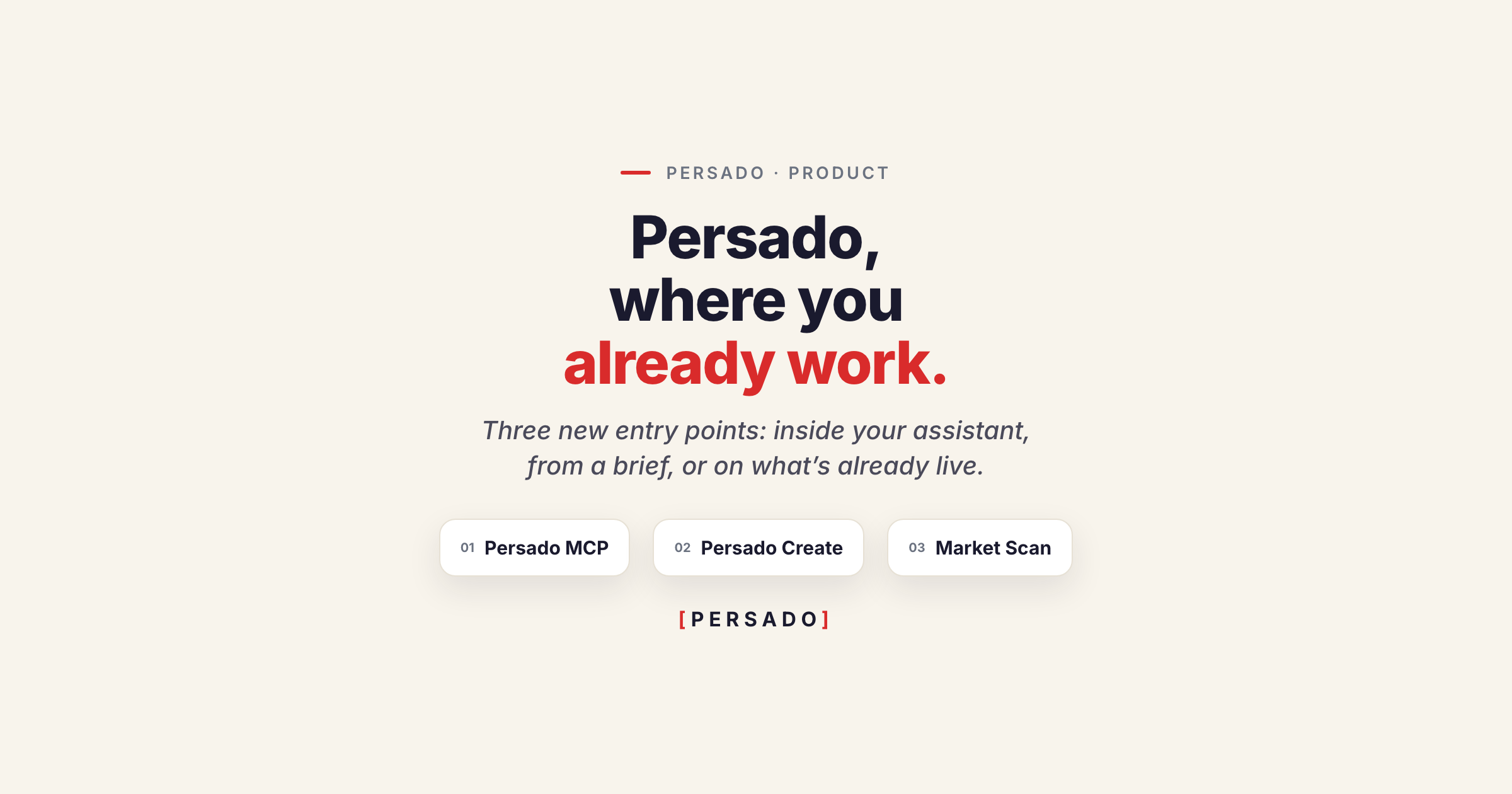Persado, where you already work: three new ways in