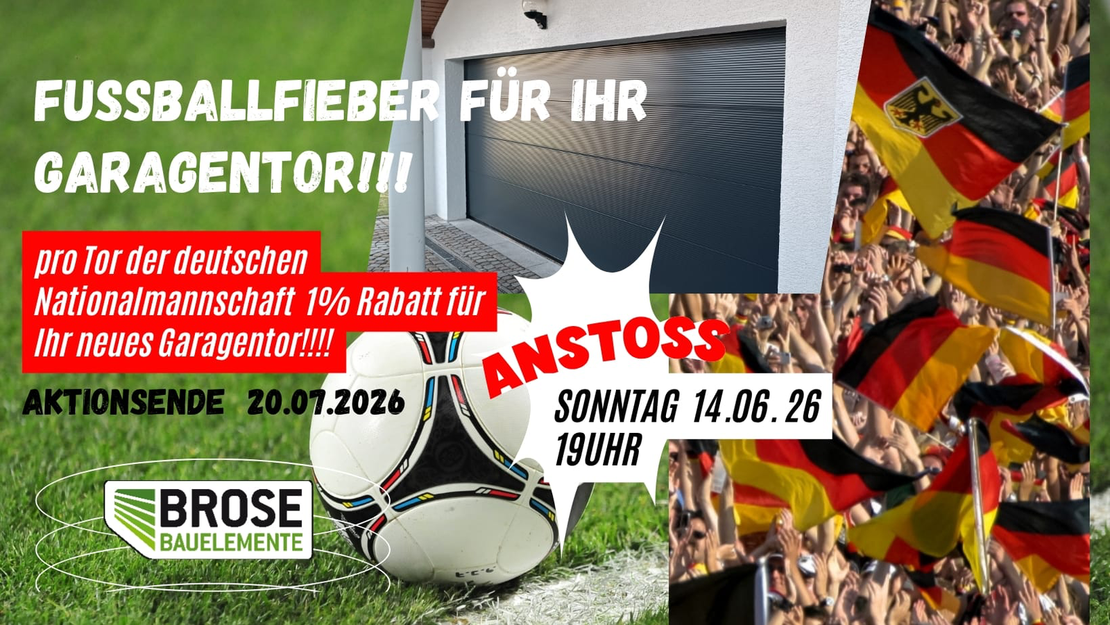 Brose Bauelemente WM-Aktion: 1 % Rabatt pro DFB-Tor auf Ihr neues Garagentor