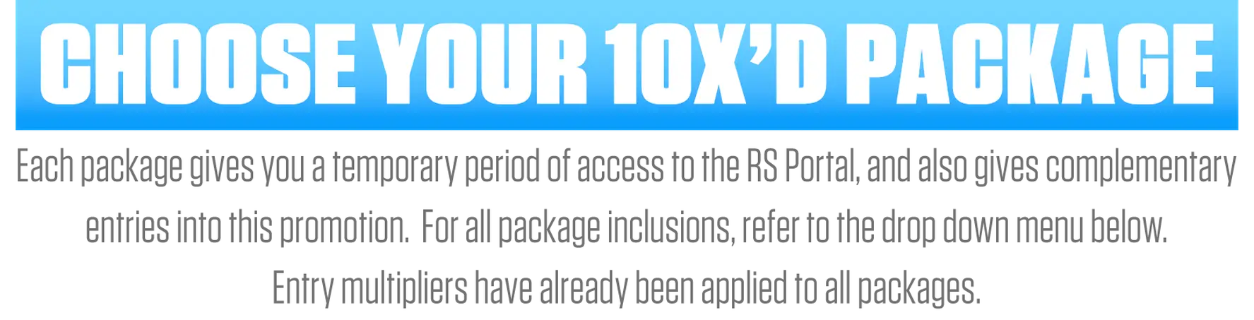 10X Entry Multiplier Activated