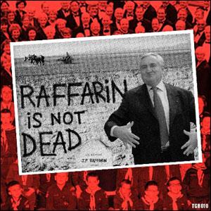 A man in a suit poses confidently in front of graffiti reading "RAFFARIN IS NOT DEAD" on a red-tinted background with a crowd.